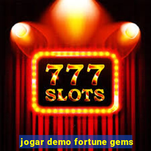 jogar demo fortune gems